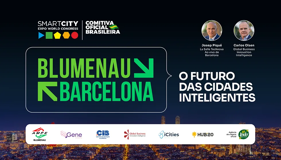 AMPE Blumenau, CIB e Instituto Gene apoiam a 9ª Comitiva Oficial para a Missão Smart City Expo Barcelona